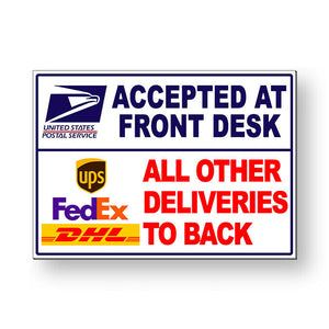 USPS Accepted At Front Desk Other Deliveries To Back Metal Sign 5 SIZESMS068