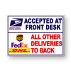 USPS Accepted At Front Desk Other Deliveries To Back Metal Sign 5 SIZESMS068