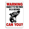 WARNING I can Make It To The Fence 2.8 Seconds Can You Dog Sticker DBD009