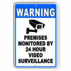 WARNING Premises Monitored 24 Hour Video Surveillance Sign S064