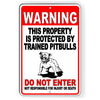 WARNING Property Protected By Trained Pitbulls Do Not Enter Metal Sign bite BD47