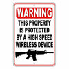 WARNING This Property Protected By A Wireless Device Metal Sign Security SSG016