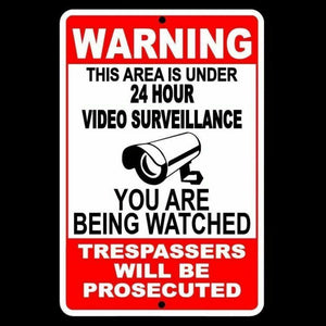 WARNING AREA UNDER24 HOUR VIDEO SURVEILLANCE YOU ARE BEING WATCHED