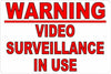 WARNING Video Surveillance In Use Metal Sign cctv Security watched S010