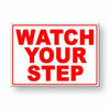 Watch Your Step Sign Metal caution careful WARNING MS041