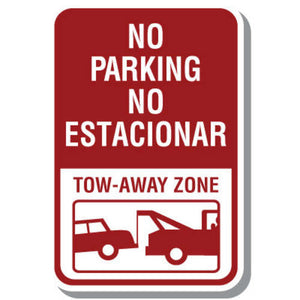 Bilingual No Parking - Tow Away Zone Sign