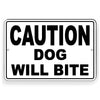 Caution Dog Will Bite Beware Of Dogs Sign