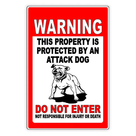 Beware Of Dog Property Protected By Attack Dog Do Not Enter Sign