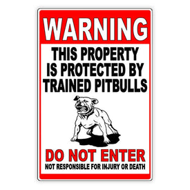 Beware Of Dog Property Protected By Trained Pitbulls Do Not Enter Metal Sign