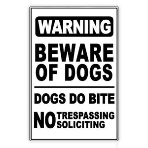 Beware Of Dogs Dogs Do Bite Do Not Enter No Trespassing Sign