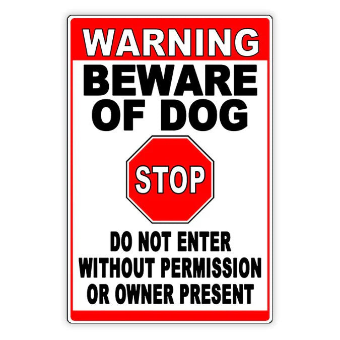 Beware Of Dog Stop Do Not Enter Without Permission Sign