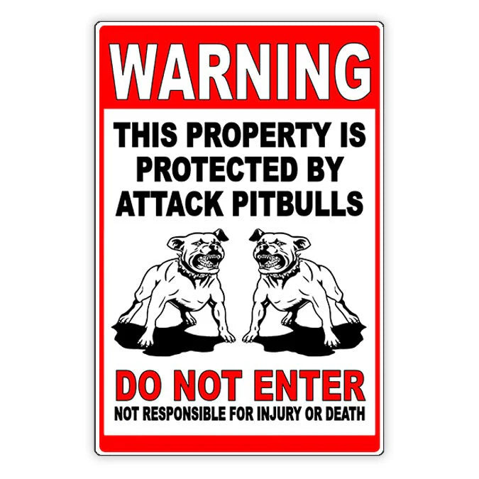 Beware Of Dog Property Protected By Attack Pitbulls Do Not Enter Sign