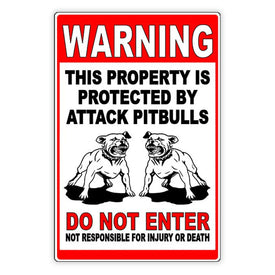 Beware Of Dog Property Protected By Attack Pitbulls Do Not Enter Sign