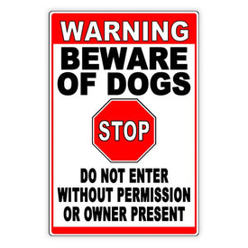 Beware Of Dogs Stop Do Not Enter Without Permission No Trespassing Metal Sign