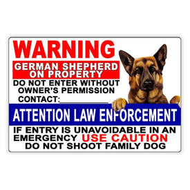Beware Of German Shepherd Do Not Enter Without Permission Do Not Shoot Family Dog Sign