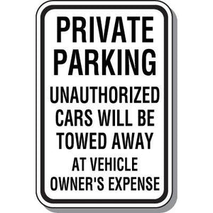 Private Parking Unauthorized Cars Will Be Towed Away Sign