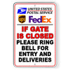 If Gate Is Closed Ring Bell For Entry And Deliveries Usps Amazon Fedex