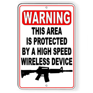 This Area Is Protected By A High Speed Wireless Device