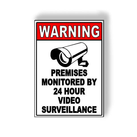 Image of WARNING PREMISES MONITORED BY 24 HOUR VIDEO SURVEILLANCE