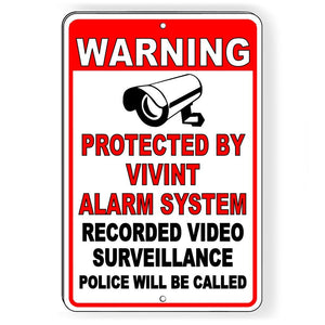 PROTECTED BY VIVANT ALARM SYSTEM RECORDED VIDEO SURVEILLANCE POLICE WILL BE CALLED