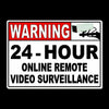 Warning 24 Hour Online Remote Video Surveillance