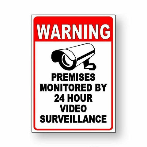 Image of WARNING PREMISES MONITORED BY 24 HOUR VIDEO SURVEILLANCE