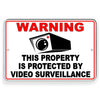 WARNING THIS PROPERTY IS PROTECTED BY VIDEO SURVEILLANCE