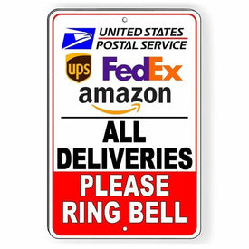 All Deliveries Please Ring Bell Metal Sign