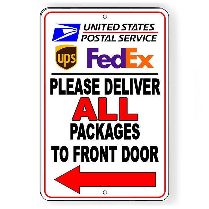 Deliveries To Front Door Arrow Left Sign