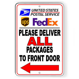 Deliveries To Front Door Arrow Left Sign