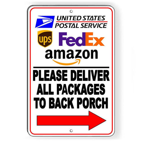 Image of Deliveries To Back Porch Arrow Right Sign