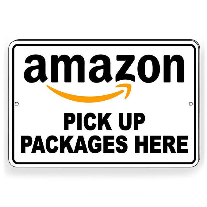 Amazon Pick Up Packages Here Sign