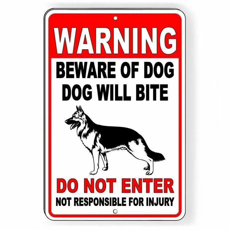 Beware Of German Shepard Dog Will Bite Do Not Enter Sign