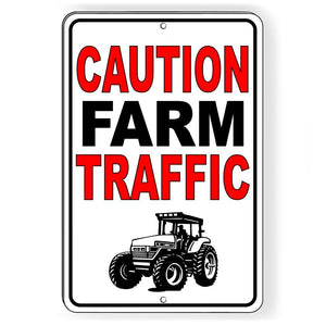 CAUTION FARM TRAFFIC