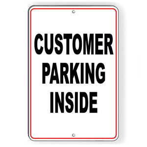 CUSTOMER PARKING INSIDE