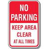 Keep Area Clear At All Times Sign