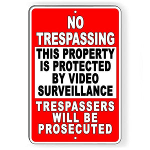 Property Protected By Video Surveillance WARNING Security Camera