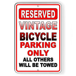 Vintage Bicycle Parking Only All Others Towed Metal Sign SC017