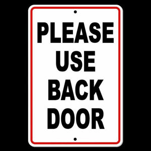 PLEASE USE BACK DOOR