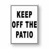 Keep Off The Patio Metal Sign pool keep out WARNING swimmingMS032