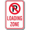 Loading Zone Sign