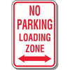 No Parking Loading Zone Sign with Double Arrow