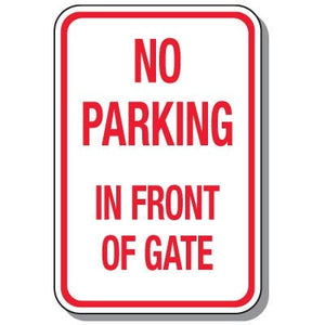 No Parking Signs - No Parking In Front Of Gate