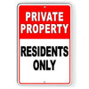 Private Property Residents Only Metal Sign SPP019 trespassing