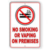 No Smoking Or Vaping On Premises Metal Sign area SNS016