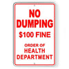 No Dumping 100 Fine By Order Of Health Department Metal Sign Snd004