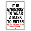 It Is Mandatory To Wear A Mask To Enter For Your Safety Aluminum Metal Sign