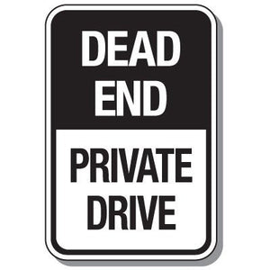 Parking Lot Signs - Dead End Private Drive