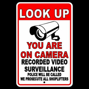 Look Up You Are On Camera Recorded Video Surveillance Police Will Be Called S035