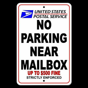 No Parking Near Mailbox $500 Fine Strictly Enforced